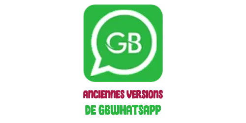 Télécharger les anciennes versions de WhatsApp GB